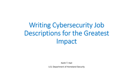 Writing Cybersecurity Job Descriptions for the Greatest Impact