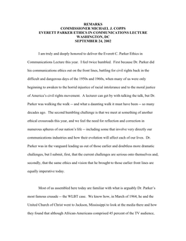Remarks Commissioner Michael J. Copps Everett Parker Ethics in Communications Lecture Washington, Dc September 24, 2002