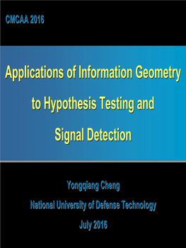 Applications of Information Geometry to Hypothesis Testing and Signal