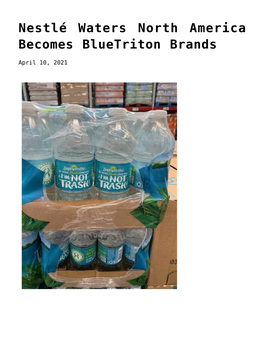 Nestlé Waters North America Becomes Bluetriton Brands