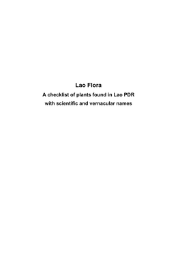 Lao Flora a Checklist of Plants Found in Lao PDR with Scientific and Vernacular Names