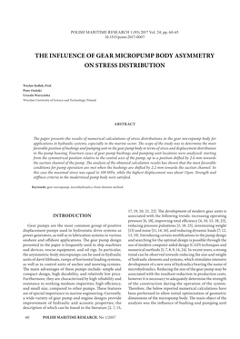 The Influence of Gear Micropump Body Asymmetry on Stress Distribution