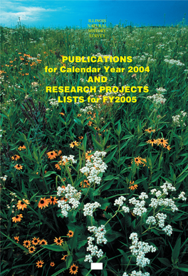 PUBLICATIONS for Calendar Year 2004 and RESEARCH PROJECTS LISTS for FY2005