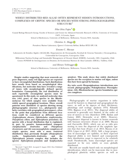 Widely Distributed Red Algae Often Represent Hidden Introductions, Complexes of Cryptic Species Or Species with Strong Phylogeographic Structure1