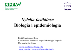 Xylella Fastidiosa Biologia I Epidemiologia