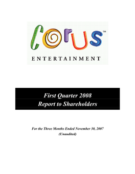 First Quarter 2008 Report to Shareholders