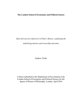 The London School of Economics and Political Science State-Led Coercive Takeovers in Putin's Russia: Explaining the Underlying