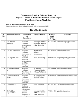 Government Medical College, Kottayam Regional Centre in Medical Education Technologies First Basic Course Workshop