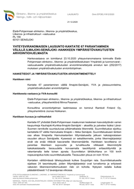 Yhteysviranomaisen Lausunto Kantatie 67 Parantaminen Välillä Ilmajoki-Seinäjoki -Hankkeen Ympäristövaikutusten Arviointiohjelmasta