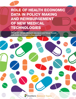 Role of Health Economic Data in Policy Making and Reimbursement of New Medical Technologies