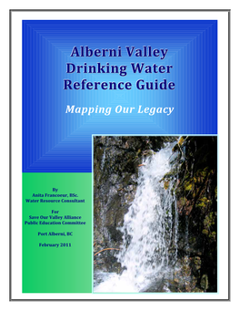 Alberni Valley Drinking Water Reference Guide, February 2011 I Executive Summary