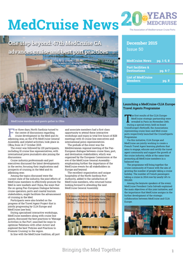 Medcruise News One Step Beyond: 47Th Medcruise GA December 2015 Issue 50 Advances Cruise and Best Port Practices