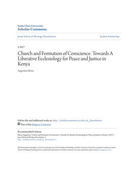 Church and Formation of Conscience: Towards a Liberative Ecclesiology for Peace and Justice in Kenya Augostine Ekena