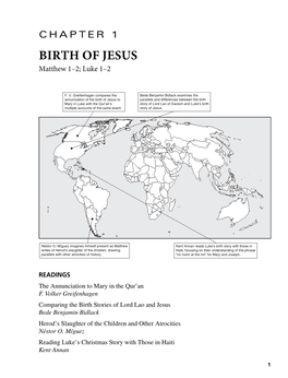 Birth of Jesus Matthew 1–2; Luke 1–2