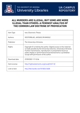 ALL MURDERS ARE ILLEGAL, but SOME ARE MORE ILLEGAL THAN OTHERS: a FEMINIST ANALYSIS of the COMMON LAW DOCTRINE of PROVOCATION By