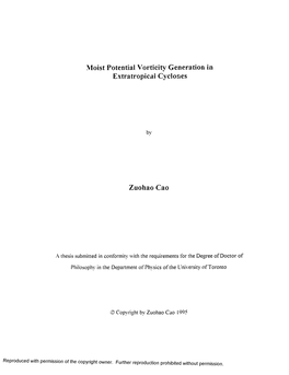 Moist Potential Vorticity Generation in Extratropical Cyclones Zuohao
