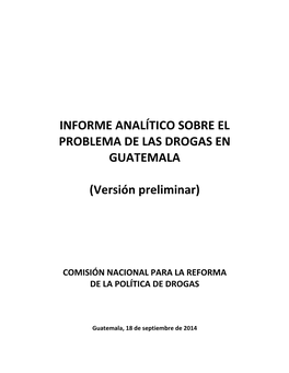 Informe Analítico Sobre El Problema De Las Drogas En Guatemala