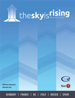 The Sky Is Rising,” Which Looked at the State of the Global Entertainment Industry, Focusing on Four Key Creative Sectors: Music, Books, Video and Video Games