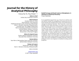 Rudolf Carnap and David Lewis on Metaphysics: a Volume 9, Number 1 Question of Historical Ancestry Editor in Chief Fraser Macbride Audrey Yap, University of Victoria