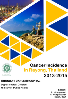 Table 7.1 Leading Cancer in Wang Chan District, Rayong (Male) 52 (Mean Annual ASR 2013 - 2015)