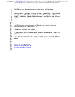 ATR16 Syndrome: Mechanisms Linking Monosomy to Phenotype 2 3 4 Christian Babbs,*1 Jill Brown,1 Sharon W