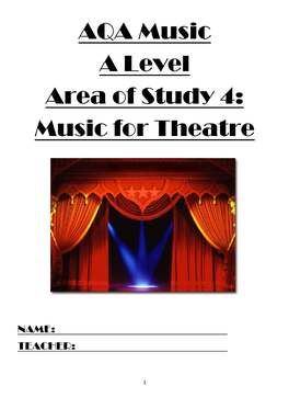 AQA Music a Level Area of Study 4: Music for Theatre