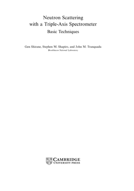 Neutron Scattering with a Triple-Axis Spectrometer Basic Techniques