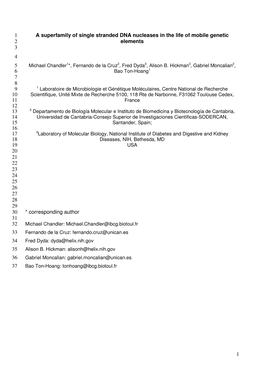 1 a Superfamily of Single Stranded DNA Nucleases in the Life of Mobile Genetic 2 Elements 3 4 5 Michael Chandler 1*, Fernando De La Cruz 2, Fred Dyda 3, Alison B