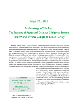 Fergal TWOMEY Methodology As Teleology: the Economy of Secrets and Drama As Critique of Systems in the Works of Vince Gilligan A