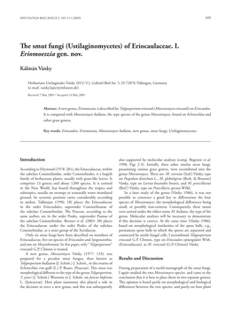 The Smut Fungi, Morphological Diﬀ Erent to the Type of the Genus Tolyposporium, I Again Studied the Two Moesziomyces Species and Came to the T