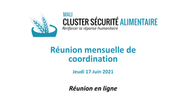 Réunion Mensuelle De Coordination Jeudi 17 Juin 2021