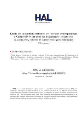 Etude De La Fraction Carbonée De L'aérosol Atmosphérique À Chamonix Et St Jean De Maurienne : Évolutions Saisonnières, Sources Et Caractéristiques Chimiques