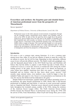 Everywhere and Nowhere: the Forgotten Past and Clouded Future of American Professional Soccer from the Perspective of Massachusetts Steven Apostolov*