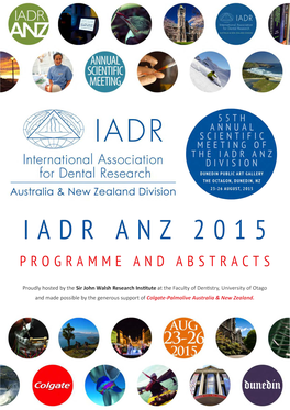 55TH ANNUAL SCIENTIFIC MEETING of the IADR ANZ DIVISION DUNEDIN PUBLIC ART GALLERY the OCTAGON, DUNEDIN, NZ 23-26 AUGUST, 2015 ! Table!Of!Contents!