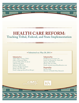 Health Care Reform: Tracking Tribal, Federal, and State Implementation