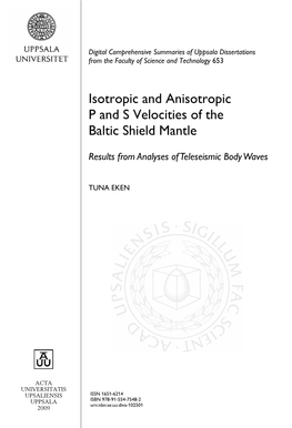 Isotropic and Anisotropic P and S Velocities of the Baltic Shield Mantle