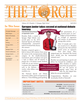 Fall 2014 in This Issue Sprague Junior Takes Second at National Debate Tourney Principal’S Message