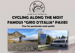 CYCLING ALONG the MOST FAMOUS “GIRO D'italia” PASSES Tour for Passionate Road Cyclists