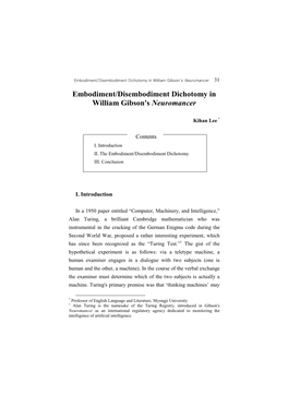 Embodiment/Disembodiment Dichotomy in William Gibson's Neuromancer 31 Embodiment/Disembodiment Dichotomy in William Gibson's Neuromancer