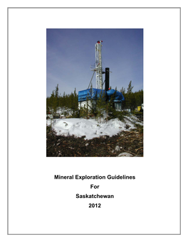 Mineral Exploration Guidelines for Saskatchewan 2012