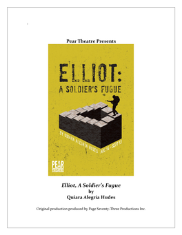 Elliot, a Soldier's Fugue