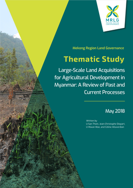Large-Scale Land Acquisitions for Agricultural Development in Myanmar: a Review of Past and Current Processes