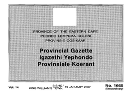 No. 1665 KING WILLIAM's TOWN, 19 JANUARY 2007 (Extraordinary) 2 No