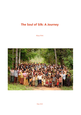 The Soul of Silk: a Journey