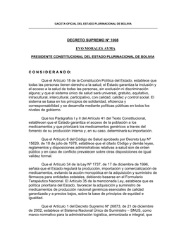 DECRETO SUPREMO Nº 1008 EVO MORALES AYMA C O N S I D E R a N D O: Que El Artículo 18 De La Constitución Política Del Estado