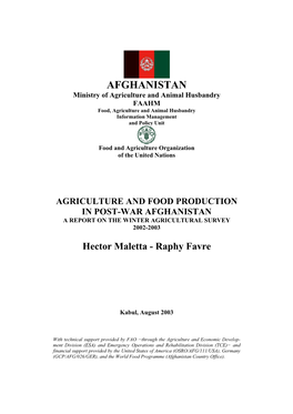 AFGHANISTAN Ministry of Agriculture and Animal Husbandry FAAHM Food, Agriculture and Animal Husbandry Information Management and Policy Unit