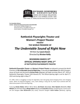 The Undeniable Sound of Right Now Written by Laura Eason Directed by Kirsten Kelly