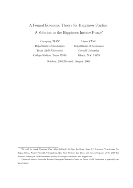 A Formal Economic Theory for Happiness Studies: a Solution to the Happiness-Income Puzzle∗