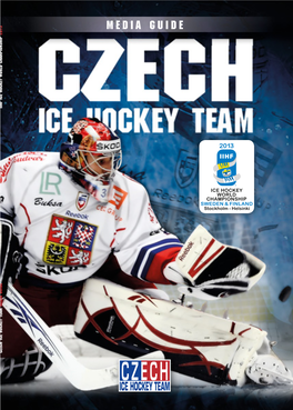 Media Guide Iihf Ice Hockey World Championshipnship 201320013013 Media Guide Cez Group Is a Dynamic, Integrated Energy Conglomerate