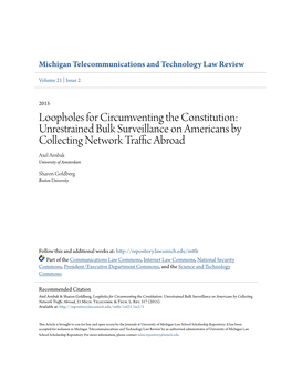 Loopholes for Circumventing the Constitution: Unrestrained Bulk Surveillance on Americans by Collecting Network Traffic Abroad Axel Arnbak University of Amsterdam